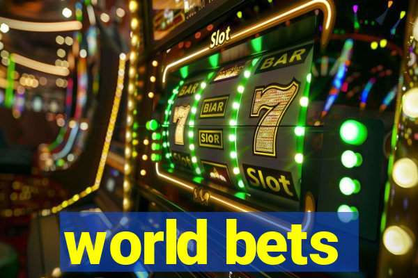 world bets